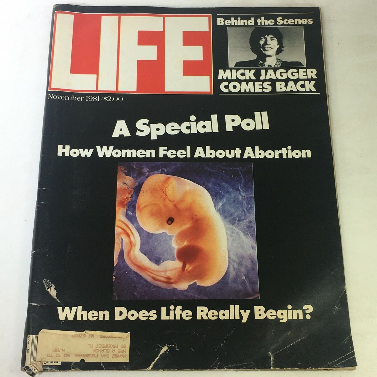 Cover of VTG Life Magazine November 1981 featuring Mick Jagger, headline about women's feelings on abortion, iconic image showing fetus, priced at $2.00.