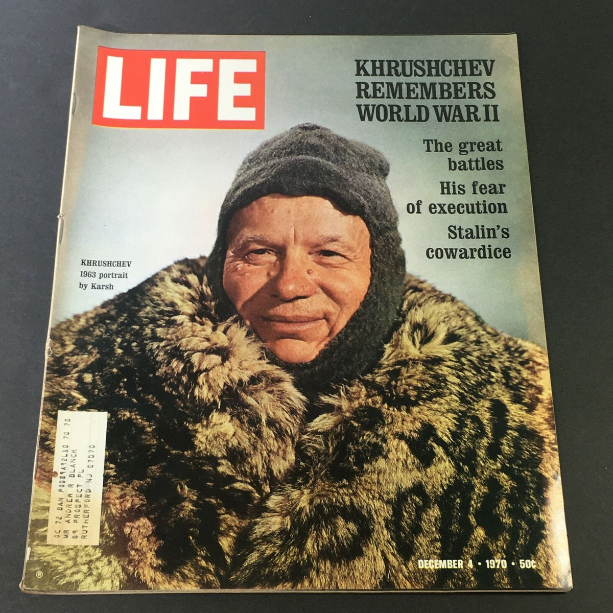Cover of VTG Life Magazine December 4 1970 featuring a portrait of Nikita Khrushchev, showcasing the title 'Khrushchev Remembers World War II' and articles about historical battles, Stalin's cowardice, and Khrushchev's fears.