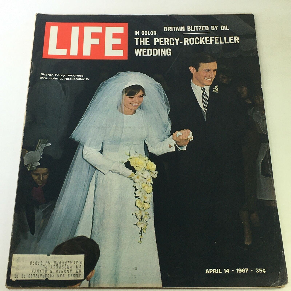 Vintage Life Magazine cover from April 14, 1967, featuring the headline 'Britain Blitzed by Oil' and the story of 'The Percy-Rockefeller Wedding,' showcasing a bride in a white gown and veil alongside the groom.