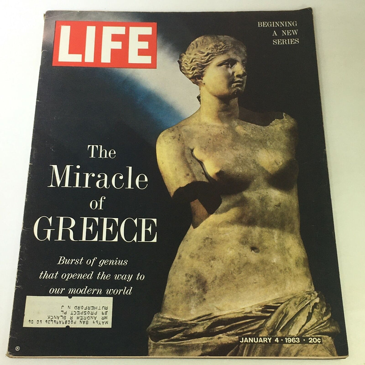 Cover of VTG Life Magazine January 4, 1963, titled 'The Miracle of Greece', featuring a statue and text highlighting the beginning of a new series exploring Greek culture and history.