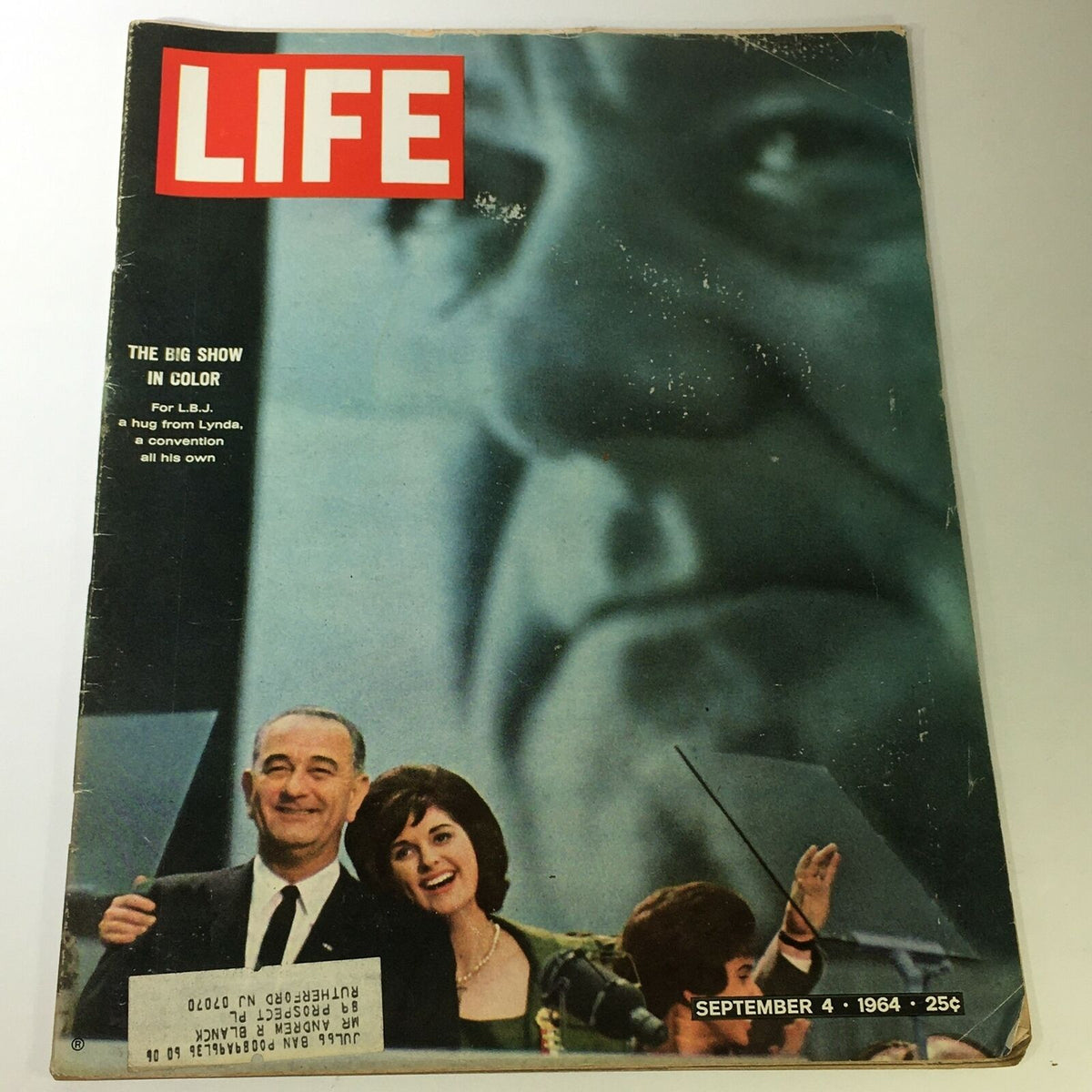 Cover of VTG Life Magazine September 4, 1964 featuring 'The Big Show for Lyndon B. Johnson', showcasing a historic moment in American politics.