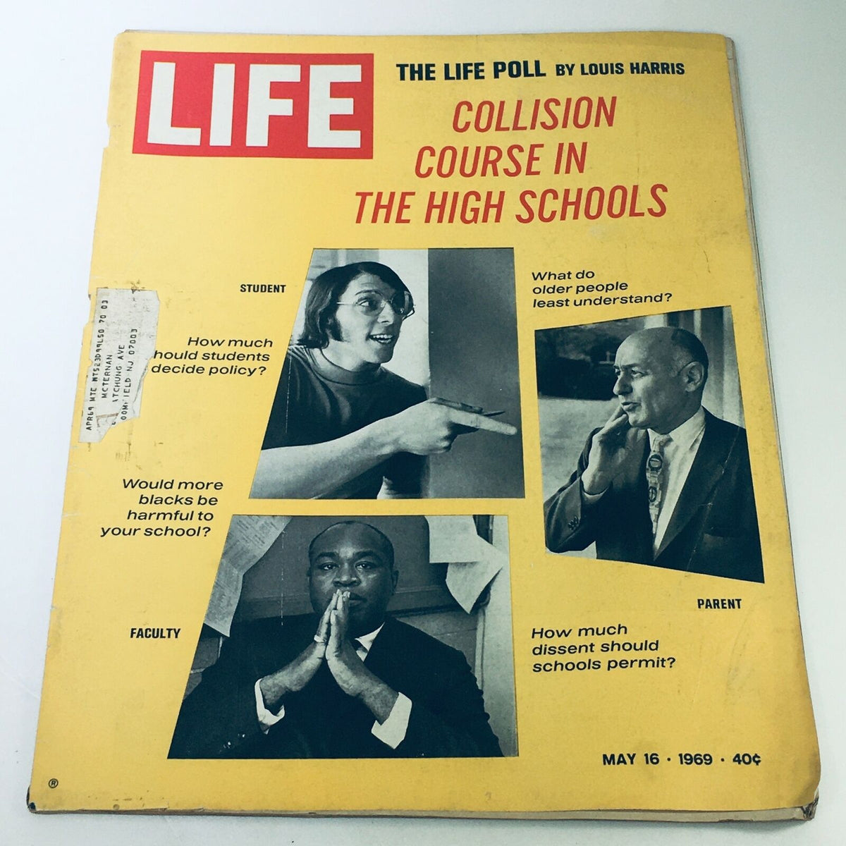 Cover of VTG Life Magazine dated May 16, 1969, featuring the title 'Collision Course in The High Schools,' showcasing images of students, faculty, and parents with thought-provoking questions about education and society.