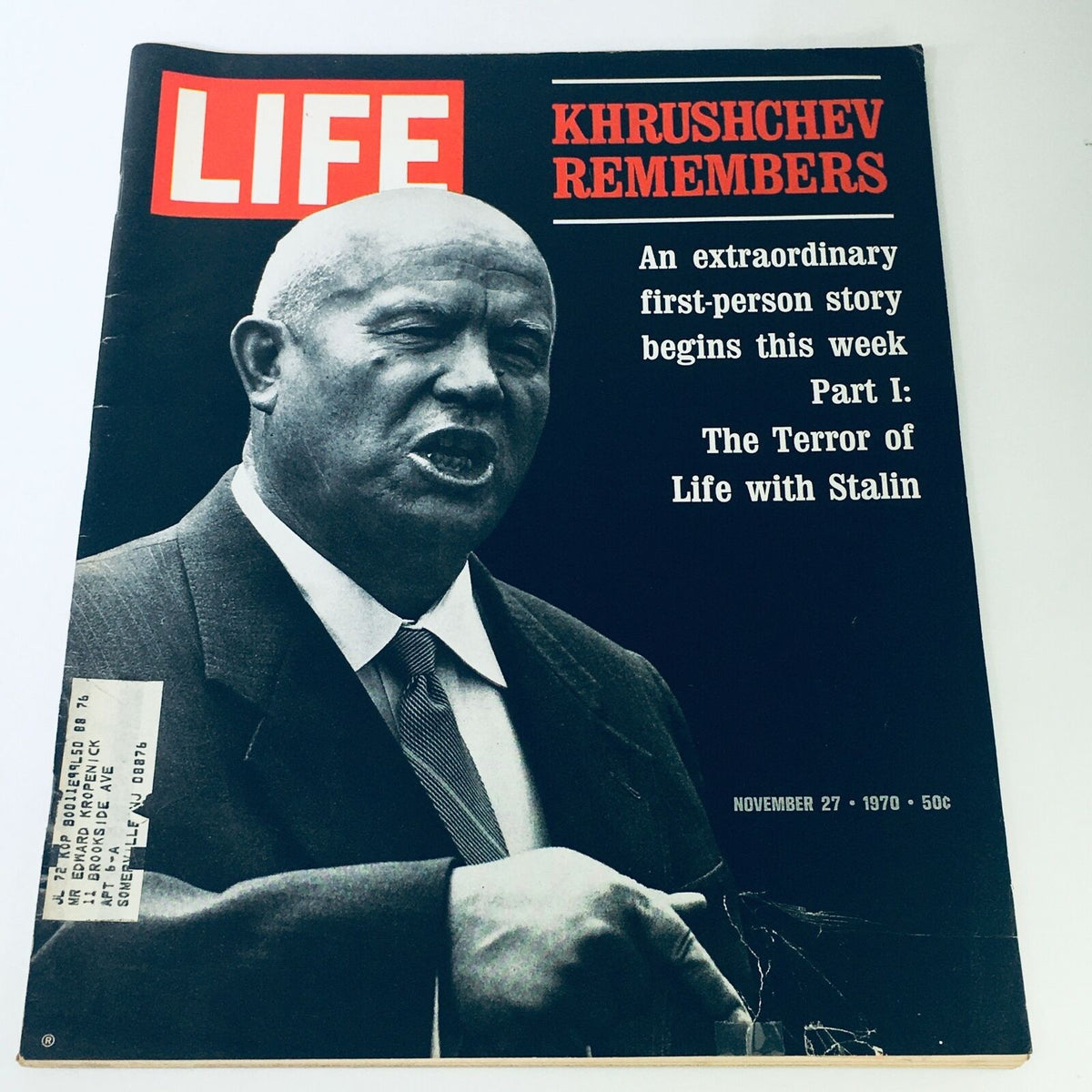 Cover of VTG Life Magazine from November 27, 1970, featuring a bold image of Nikita Khrushchev with the headline 'Khrushchev Remembers' and the subheader 'Part I: The Terror of Life with Stalin'