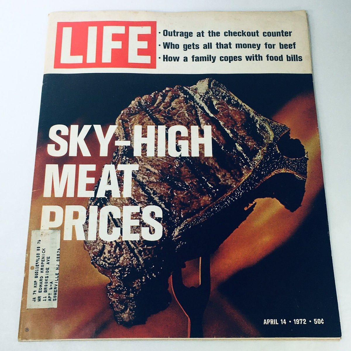 Cover of VTG Life Magazine April 14, 1972 featuring the headline 'Sky-High Meat Prices' along with articles on consumer outrage and economic concerns related to beef prices.