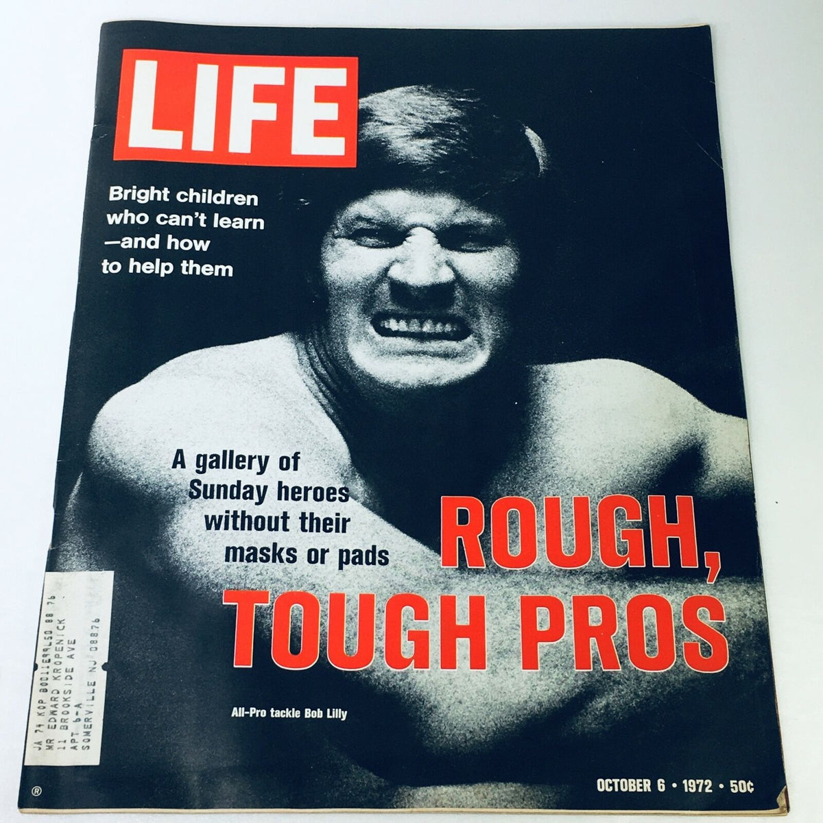 VTG Life Magazine cover from October 6, 1972, featuring All-Pro Tackle Bob Lilly with the headline 'Rough, Tough Pros.' The cover displays a powerful black and white photograph showcasing Lilly's intense expression, capturing the grit of professional football.