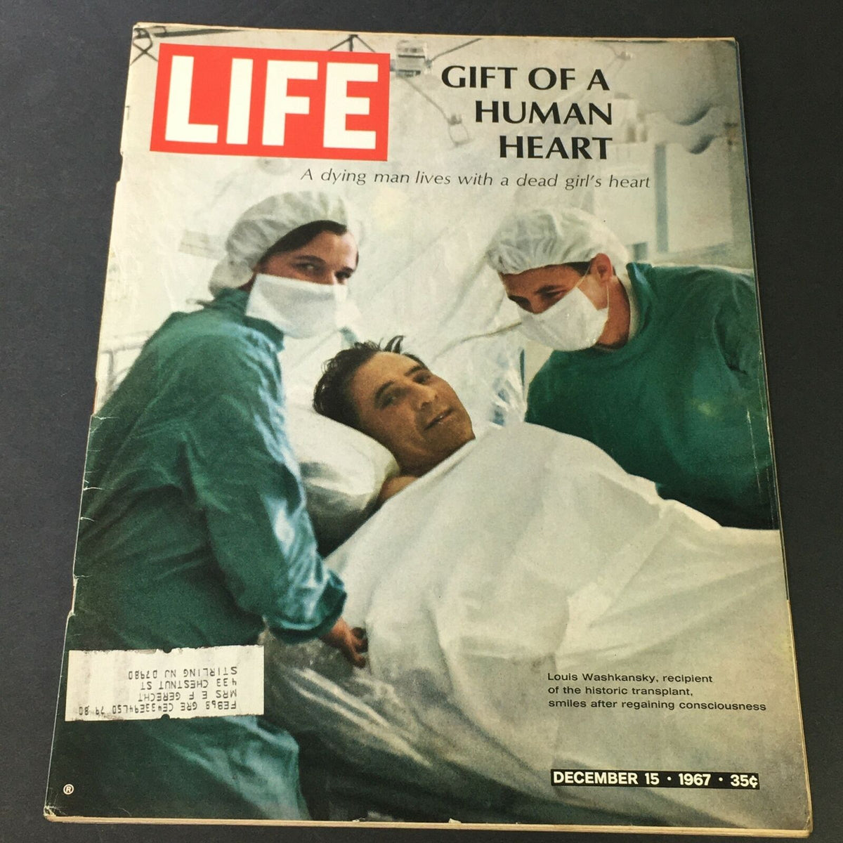 VTG Life Magazine cover featuring Louis Washkansky, the first human transplant recipient, dated December 15, 1967, depicting medical staff in a hospital setting.