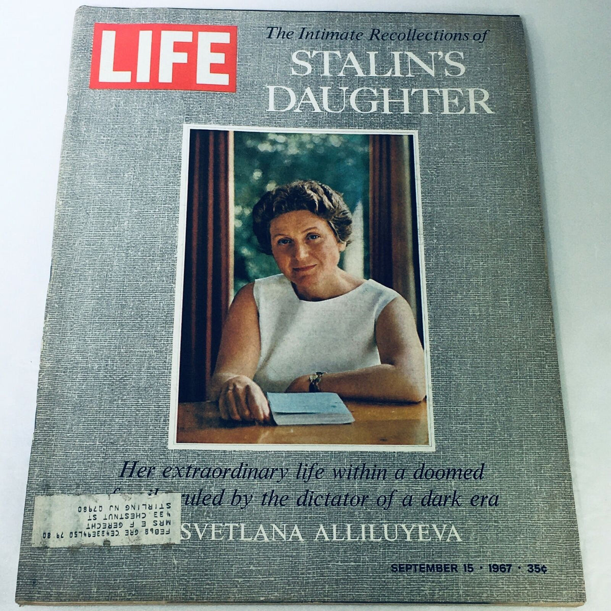 Vintage Life Magazine cover from September 15, 1967, featuring an article on Stalin's Daughter, Svetlana Alliluyeva, highlighting her extraordinary life under her father's dictatorship.