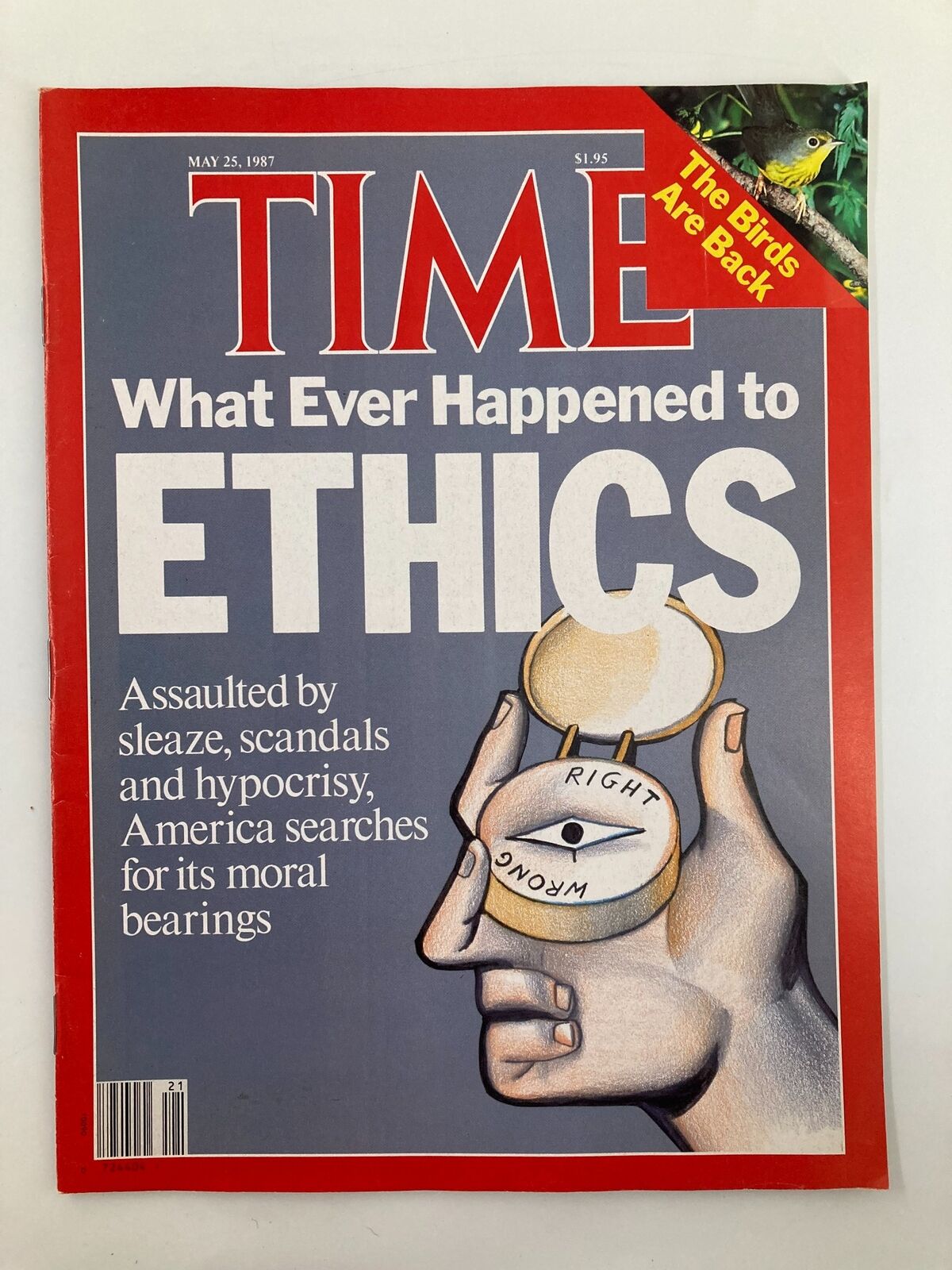 VTG Time Magazine May 25 1987 cover featuring the title 'What Ever Happened to Ethics' with an illustration of a hand holding a compass showing 'RIGHT' and 'WRONG', highlighting discussions on morality in society and featuring a sidebar about 'The Birds Are Back'.