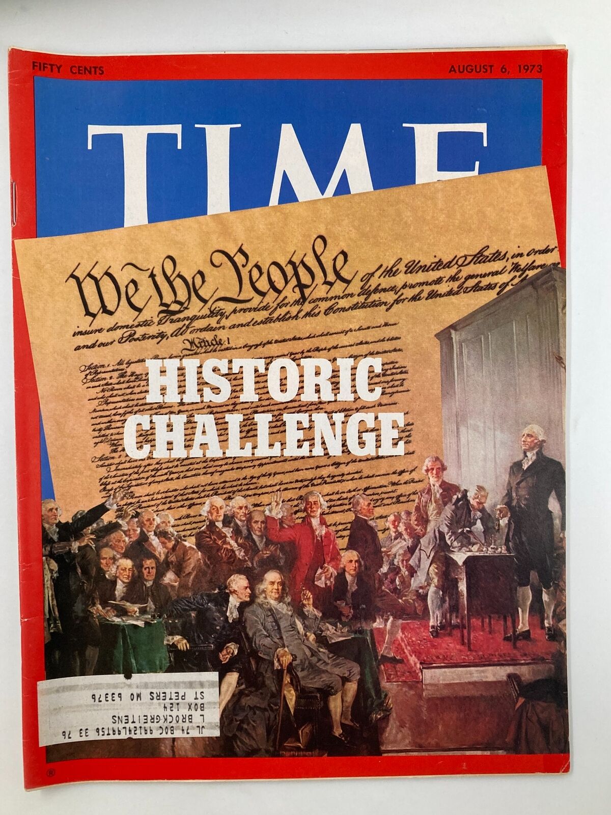Vintage Time Magazine cover from August 6, 1973, titled 'We The People: Historic Challenge,' featuring an illustration of historical figures gathered around a document, capturing a pivotal moment in American history.