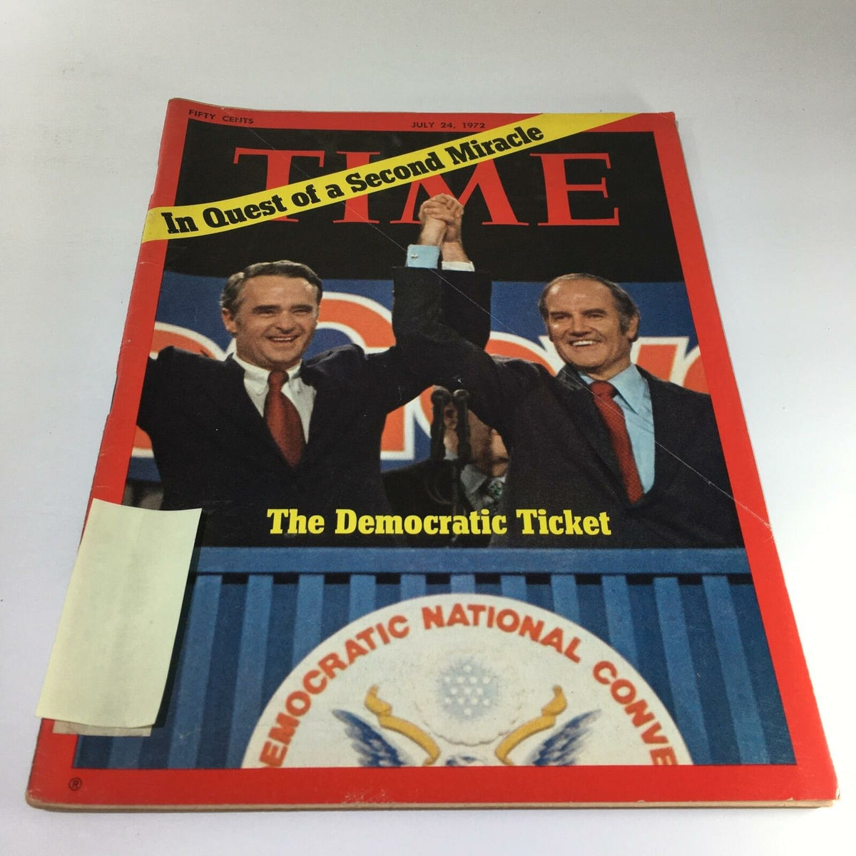 Time Magazine Cover - July 24, 1972, featuring the title 'In Quest of a Second Miracle: The Democratic Ticket', showcasing prominent political figures at the Democratic National Convention.