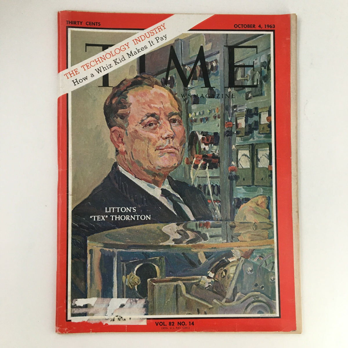 Cover of Time Magazine dated October 4, 1963, Volume 82, Number 14 featuring Litton's 'Tex' Thornton, showcasing an artistic portrait and highlights about the technology industry.