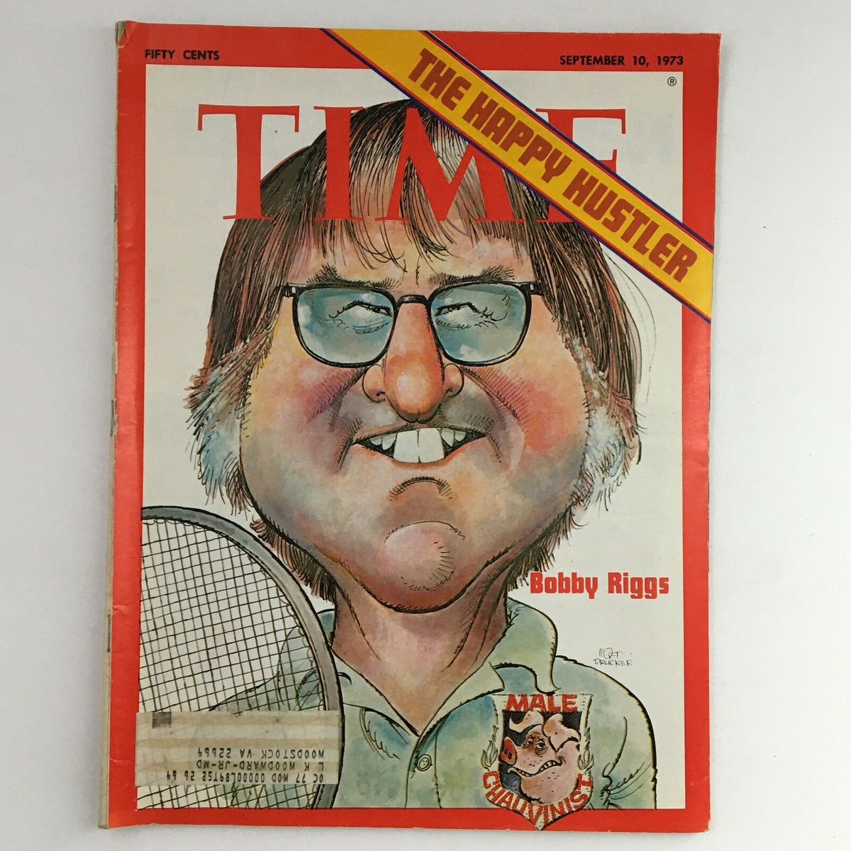 Cover of Time Magazine from September 10, 1973, featuring a caricature of Bobby Riggs with the headline 'THE HAPPY HUSTLER' and a tennis racket, Volume 102, Number 11.