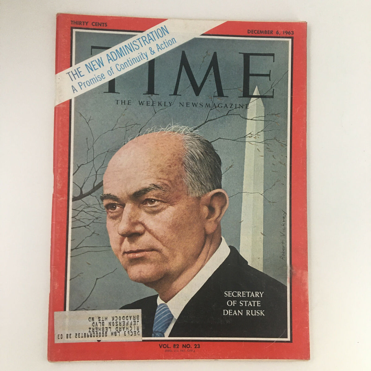 Time Magazine December 6, 1963, Vol. 82 No. 23 featuring Secretary of State Dean Rusk on the cover, showcasing a striking portrait and historical significance.