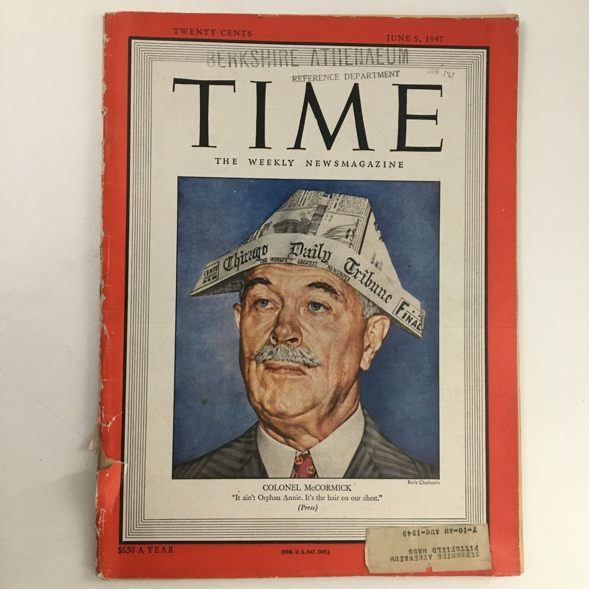 Cover of Time Magazine from June 9, 1947, featuring Republican Robert R. "Colonel" McCormick. The magazine highlights McCormick with a newspaper hat, showcasing a significant moment in post-World War II politics.