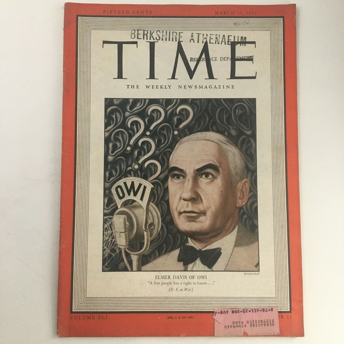 Cover of Time Magazine from March 15, 1943, Vol 41 #11 featuring Elmer Davis from the Office of War Information. The magazine showcases a portrait of Elmer Davis with the text 'A free people has a right to know...' reflecting the political climate during World War II.