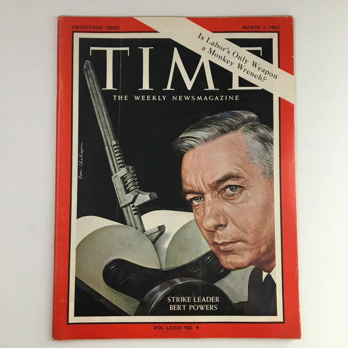 Time Magazine March 1, 1963 cover featuring strike leader Bert Powers, Volume 81, Number 9. The cover showcases a portrait of a serious-looking man with a backdrop of industrial tools.
