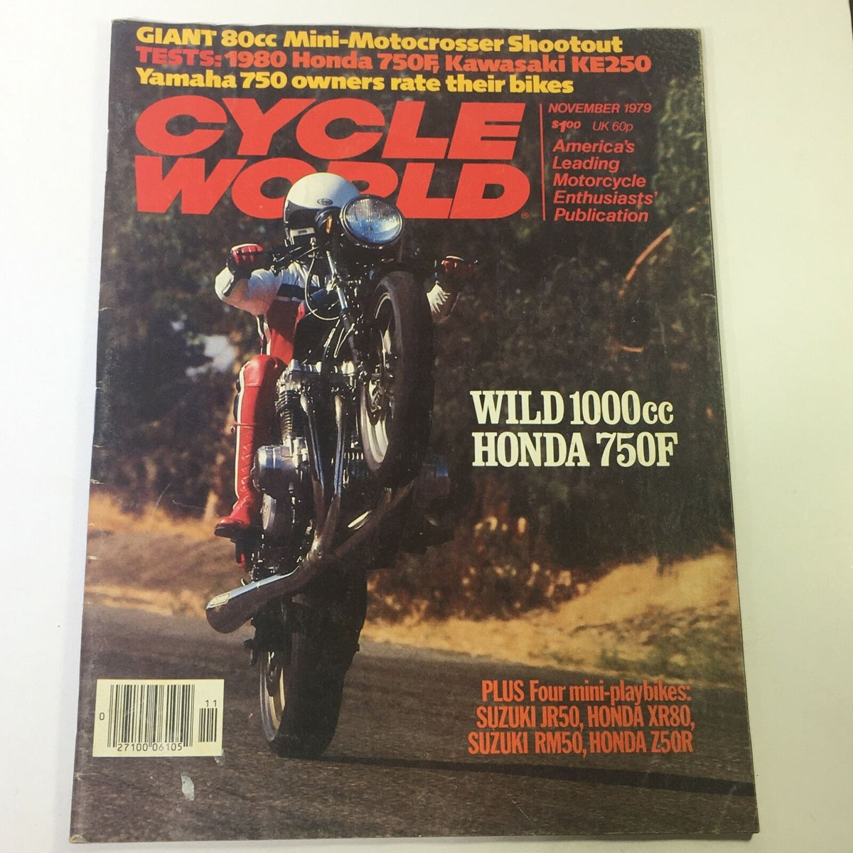 Cover of Cycle World Magazine from November 1979 featuring a 1000cc Honda 750F, showcasing a motorcycle rider performing a wheelie, with bold text highlighting 'WILD 1000cc HONDA 750F' and additional content on mini playbikes.