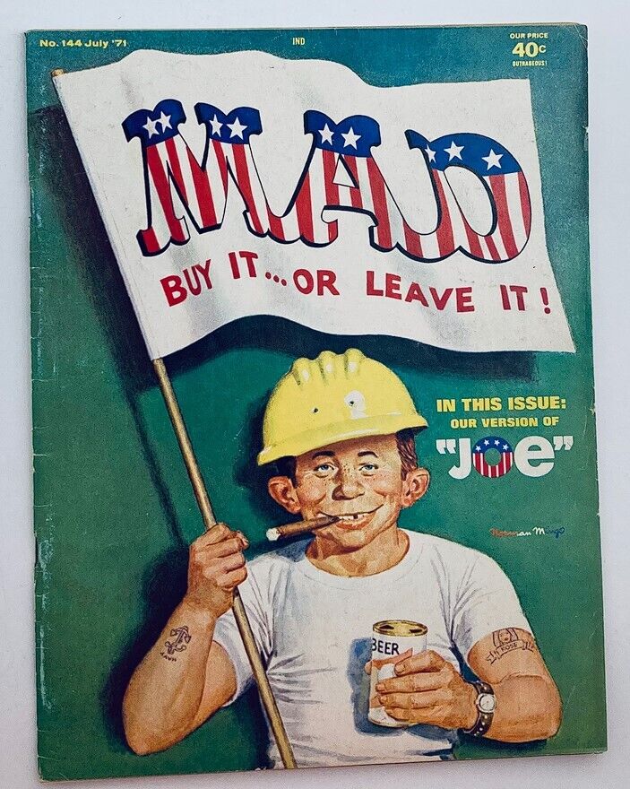 Cover of Mad Magazine July 1971 No. 144 featuring a character in a yellow hard hat holding a beer can and a flag stating 'BUY IT... OR LEAVE IT!' with a unique take on 'Joe'. This vintage comic is graded 6.0 FN Fine and is a piece of pop culture history.