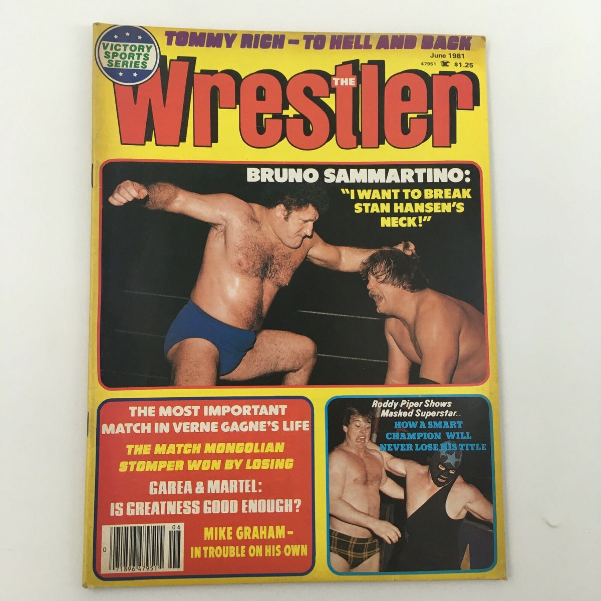 Cover of The Wrestler Magazine June 1981, featuring Bruno Sammartino and Rody Piper. Headline: 'I WANT TO BREAK STAN HANSEN'S NECK!' Highlights the excitement of professional wrestling in the early 1980s.