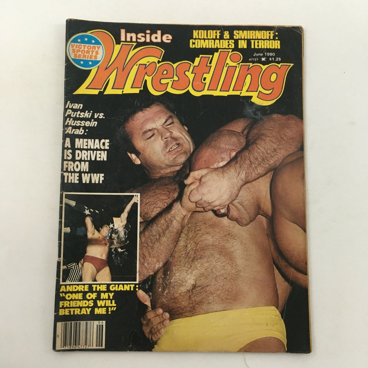 Cover of Inside Wrestling Magazine, June 1980 featuring Ivan Putski vs Hussein Arab, and highlighting Andre the Giant with the caption "One of my friends will betray me!".