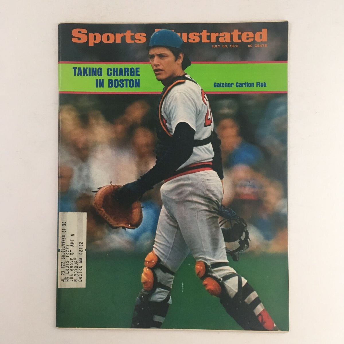 Cover of Sports Illustrated Magazine dated July 30, 1973, featuring Boston Catcher Carlton Fisk with the headline 'Taking Charge in Boston'.