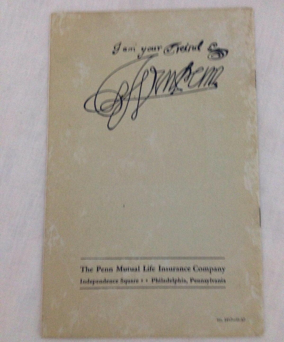 Back cover of the 1944 booklet 'Your Friend, William Penn' with a signature-style inscription and the address of the Penn Mutual Life Insurance Company in Philadelphia.