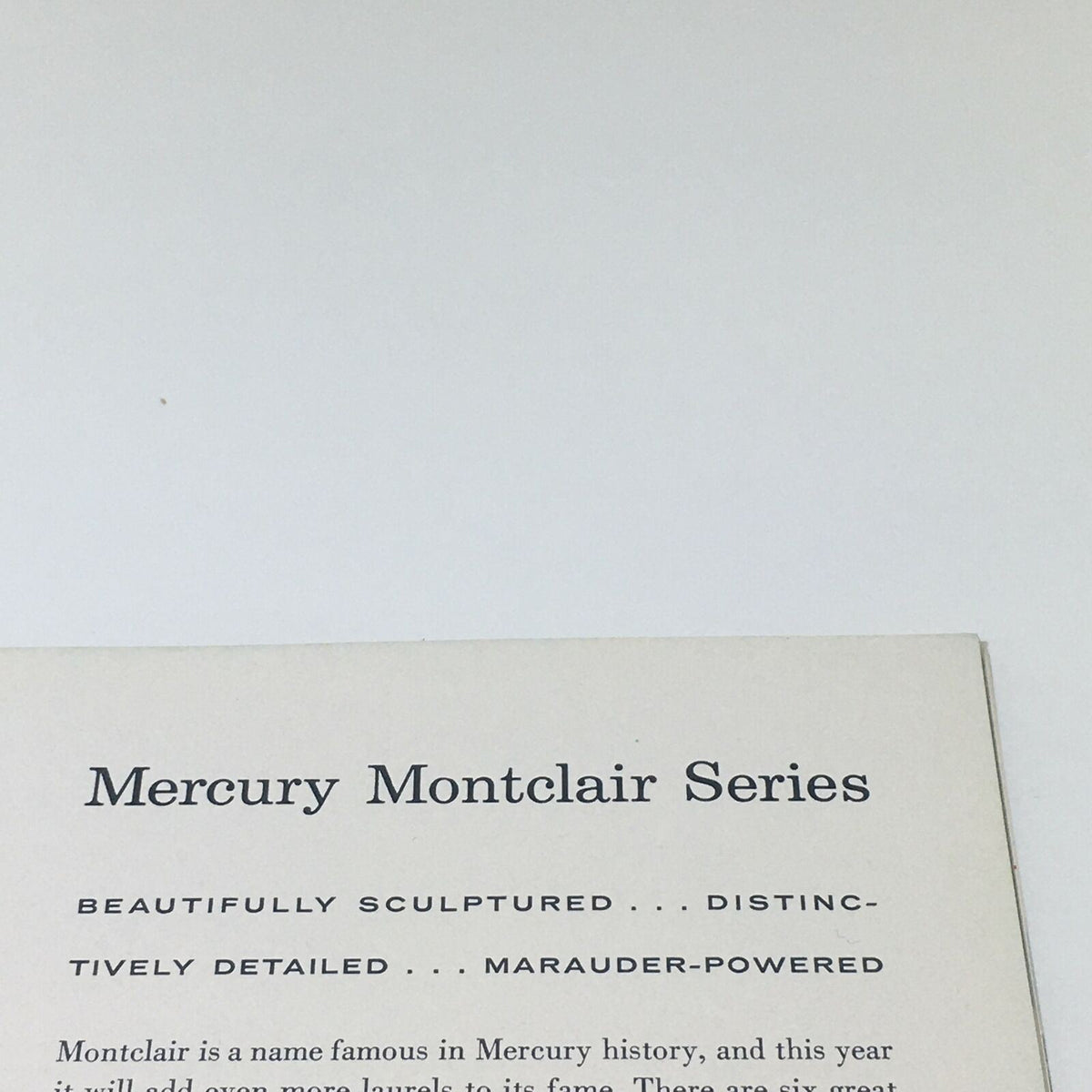 Discussion on the Mercury Montclair Series from the 1958 Mercury 24-page BIG Vintage Sales Brochure, showcasing its artistic appeal and automotive heritage.