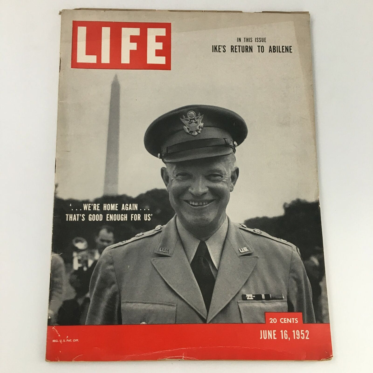 VTG Life Magazine June 16 1952 Dwight D. Eisenhower Photo Cover featuring Eisenhower smiling, with the Washington Monument in the background and the magazine title prominently displayed.