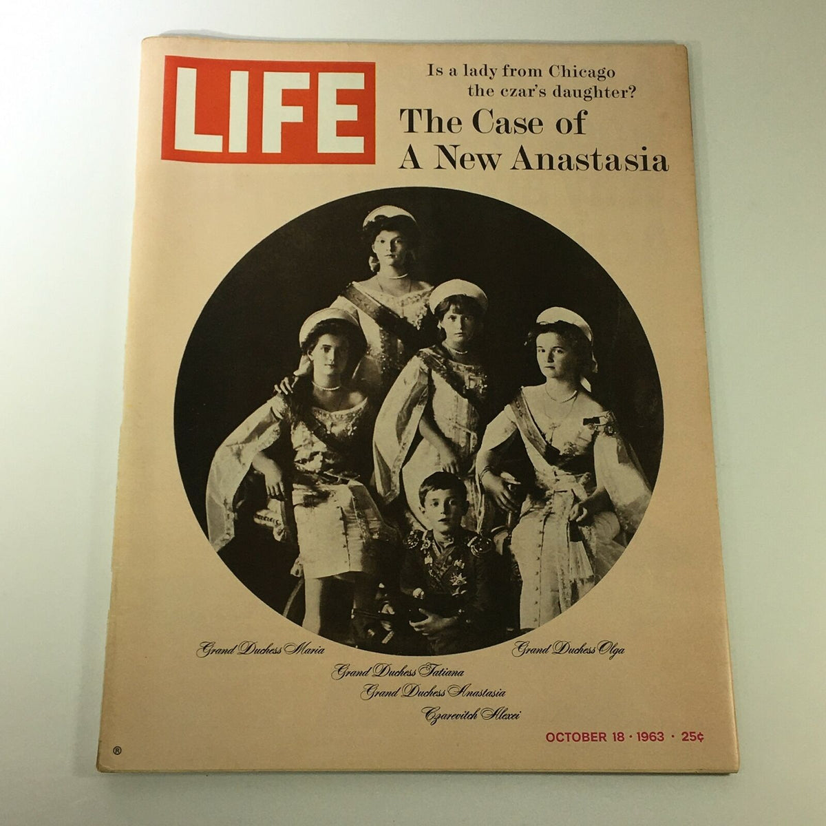 VTG Life Magazine October 18 1963 cover featuring 'The Case of A New Anastasia'. The cover depicts five girls in historical attire, questioning if a Chicago woman is the czar's daughter.