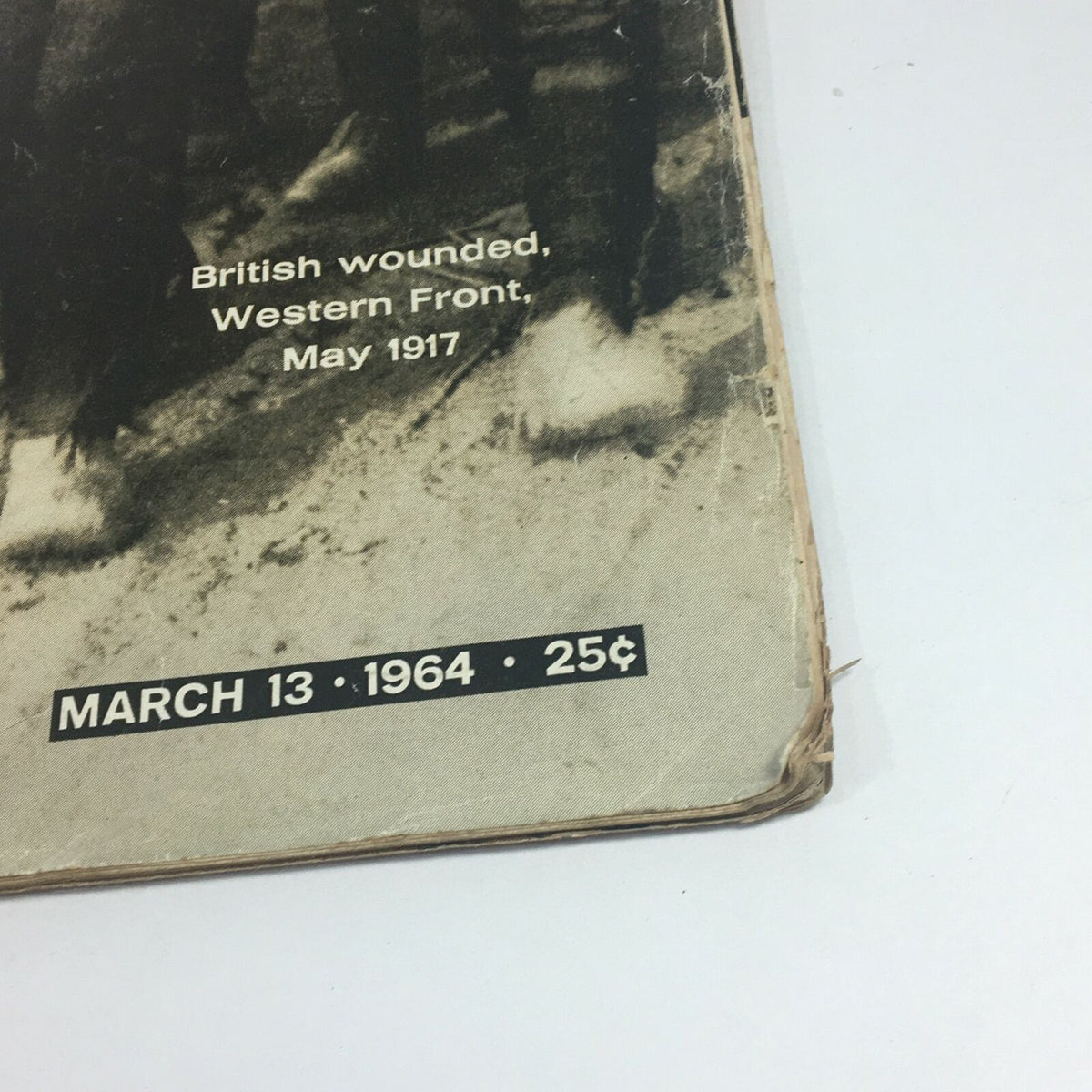 Detail from the VTG Life Magazine March 13 1964 showcasing the publication date and description related to British wounded soldiers from the Western Front, May 1917.