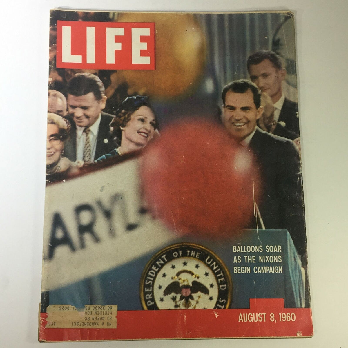 Vintage Life Magazine cover from August 8, 1960 featuring President Richard Nixon, highlighting the theme 'Balloons Soar as the Nixons Begin Campaign'. The cover captures an early 1960s political atmosphere, making it a unique collectible for history enthusiasts.