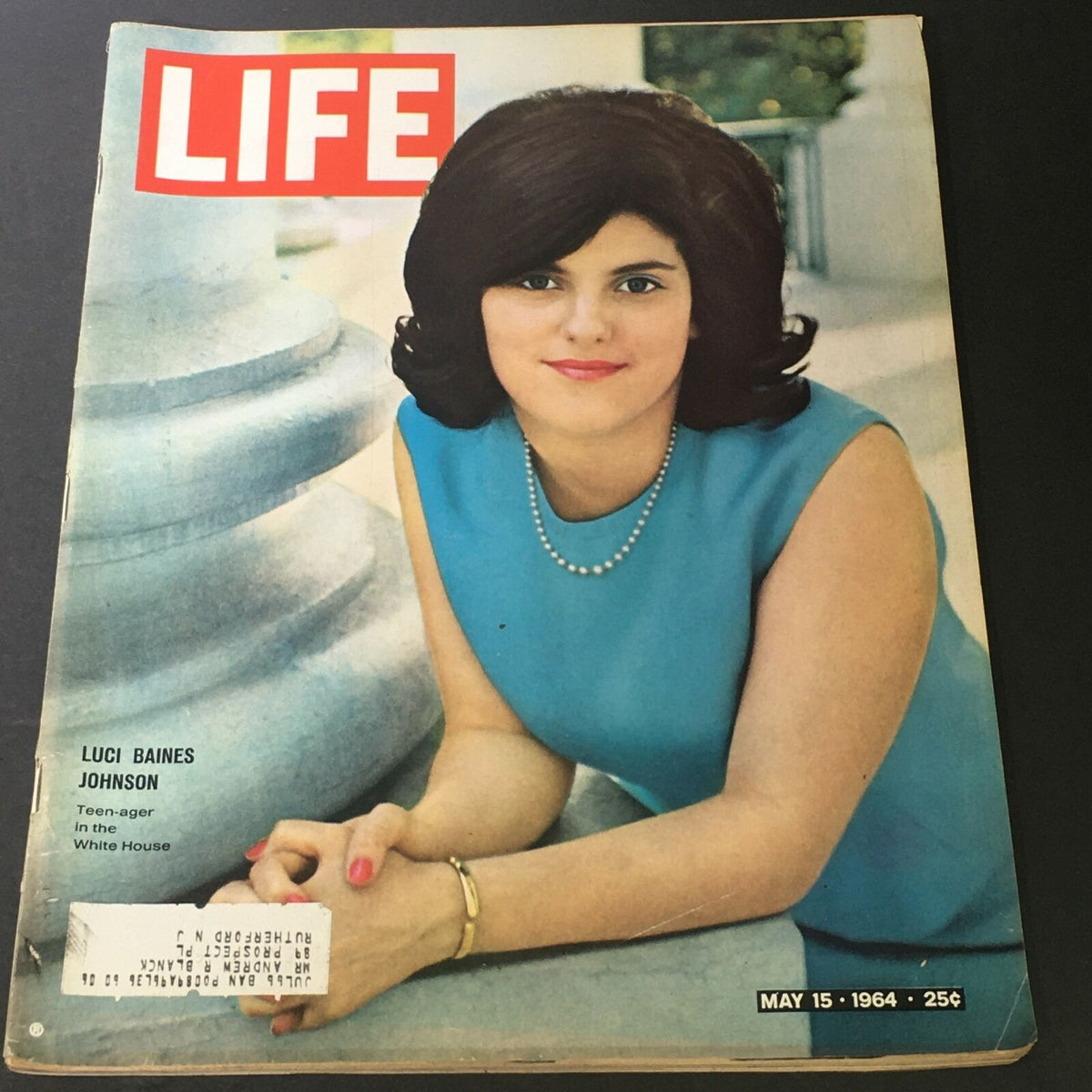 Cover of VTG Life Magazine May 15 1964 featuring Luci Baines Johnson, teenage daughter of President Lyndon B. Johnson, highlighting her life in the White House.