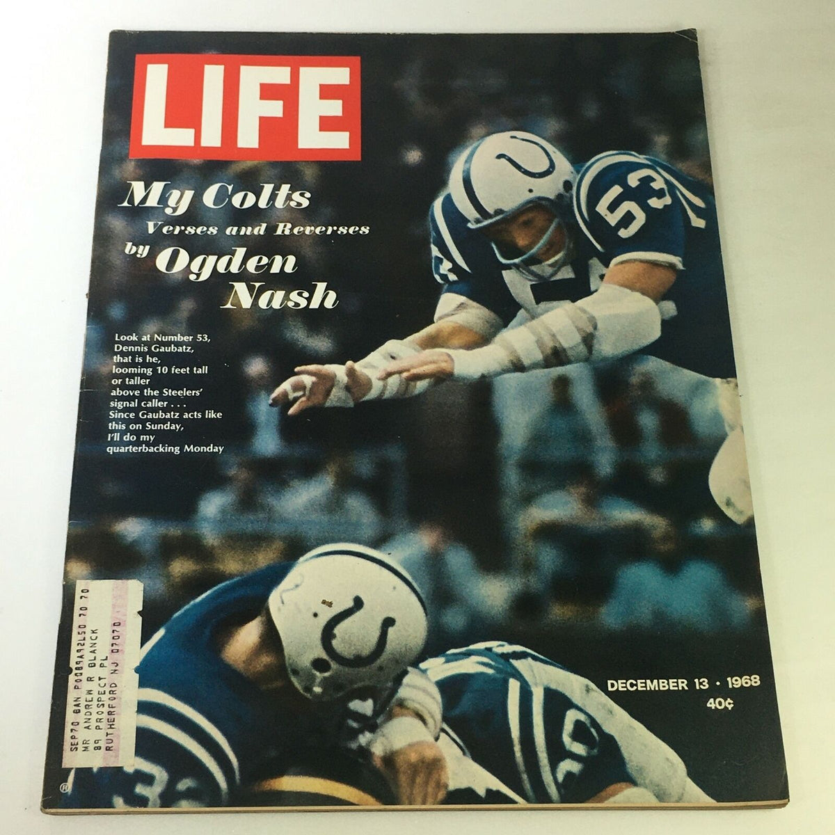 Cover of VTG Life Magazine December 13 1968 featuring Dennis Gaubatz and a poem titled 'My Colts' by Ogden Nash, showcasing a dramatic football scene.