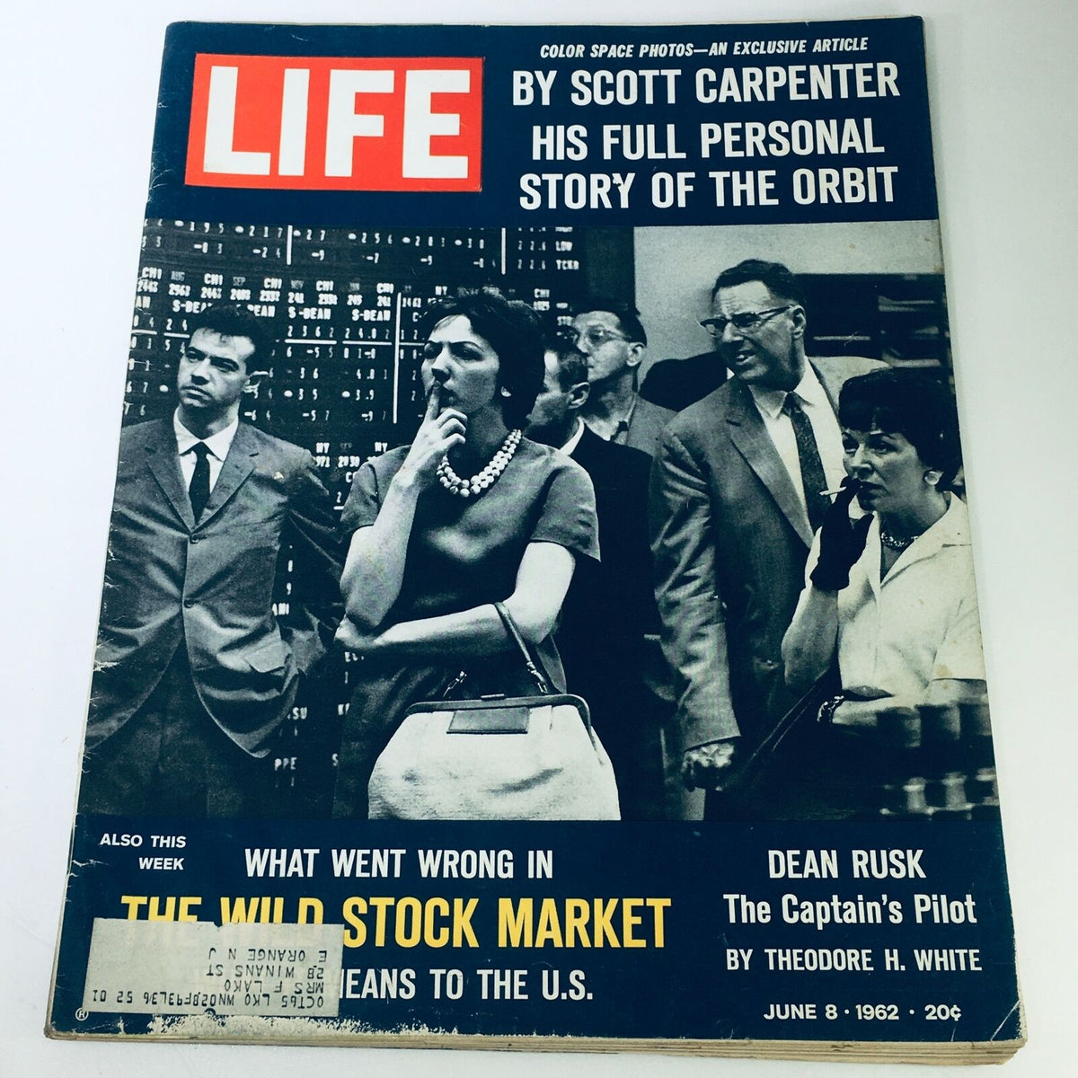 Cover of VTG Life Magazine, June 8, 1962, featuring the title 'Story of the Orbit' along with images of historical figures including Dean Rusk and other people, exploring themes of space exploration and the wild stock market.