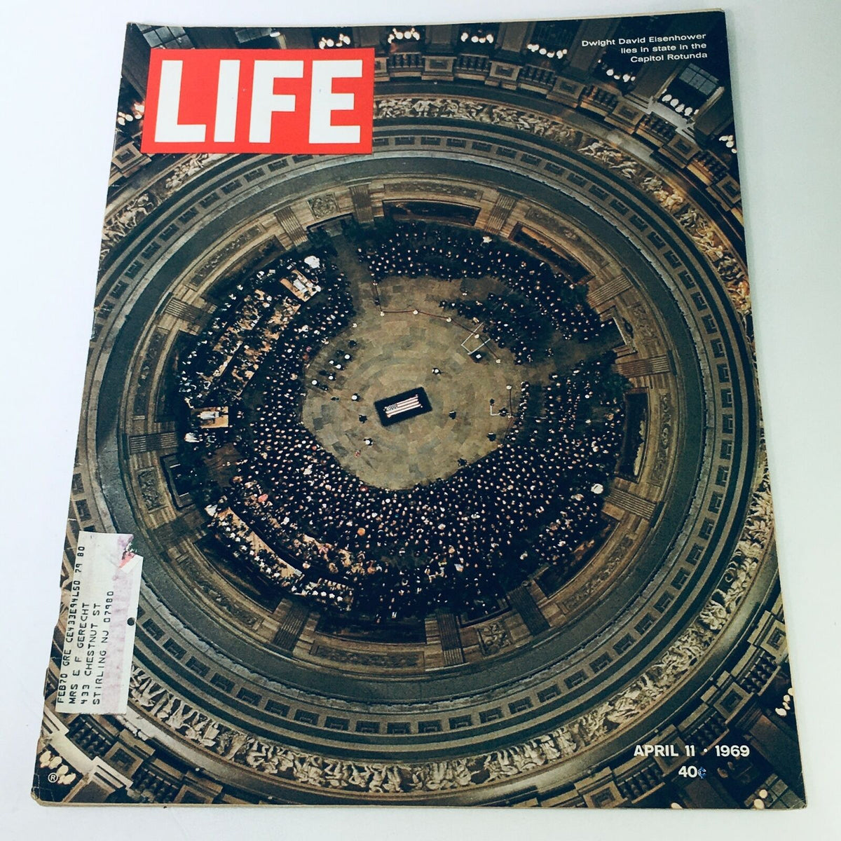 VTG Life Magazine April 11, 1969 cover featuring Dwight David Eisenhower lying in state at the Capitol Rotunda, showcasing a large crowd gathered around.