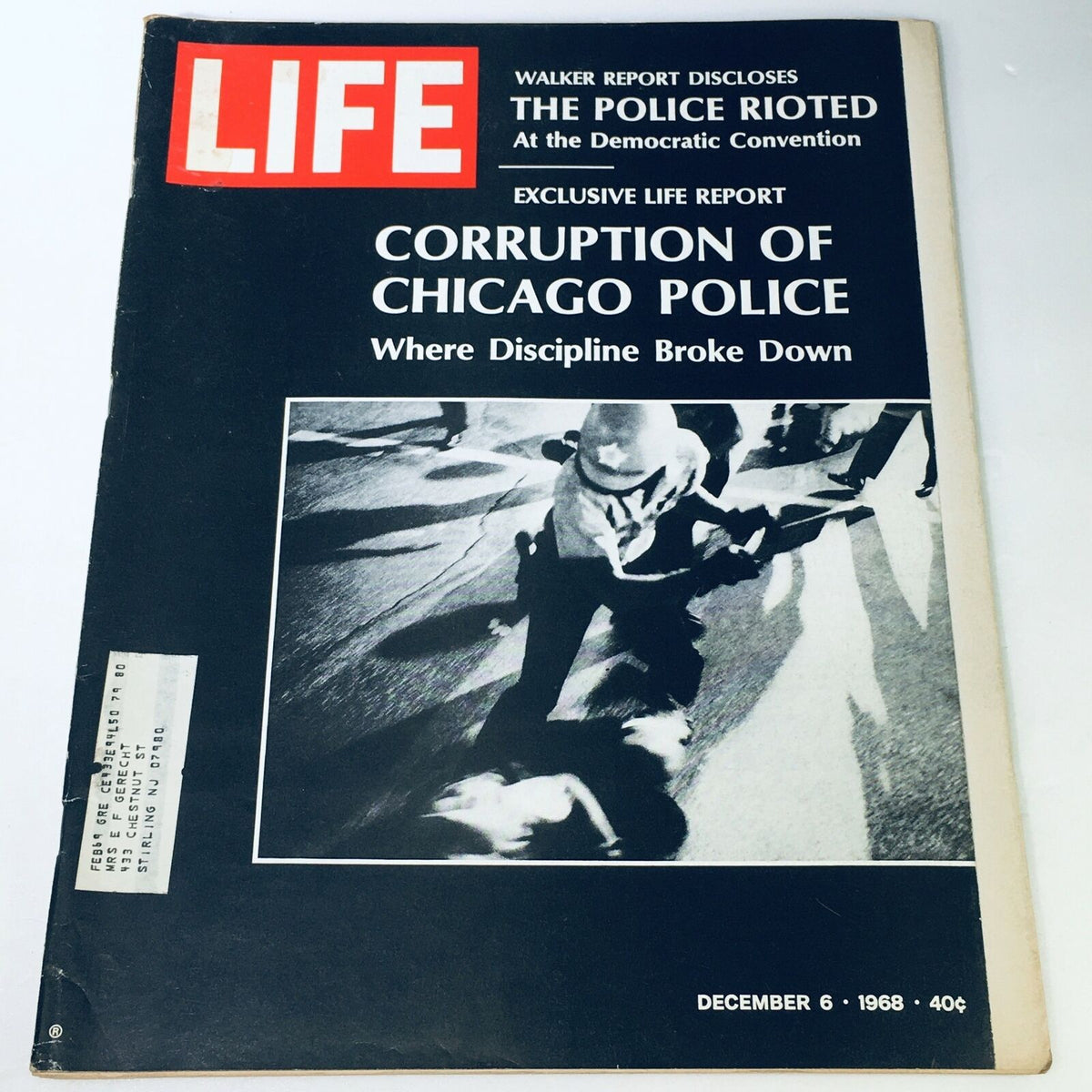 VTG Life Magazine December 6 1968 featuring the exclusive report on the Corruption of Chicago Police, showcasing a dramatic cover photo depicting police activity during the Democratic Convention.