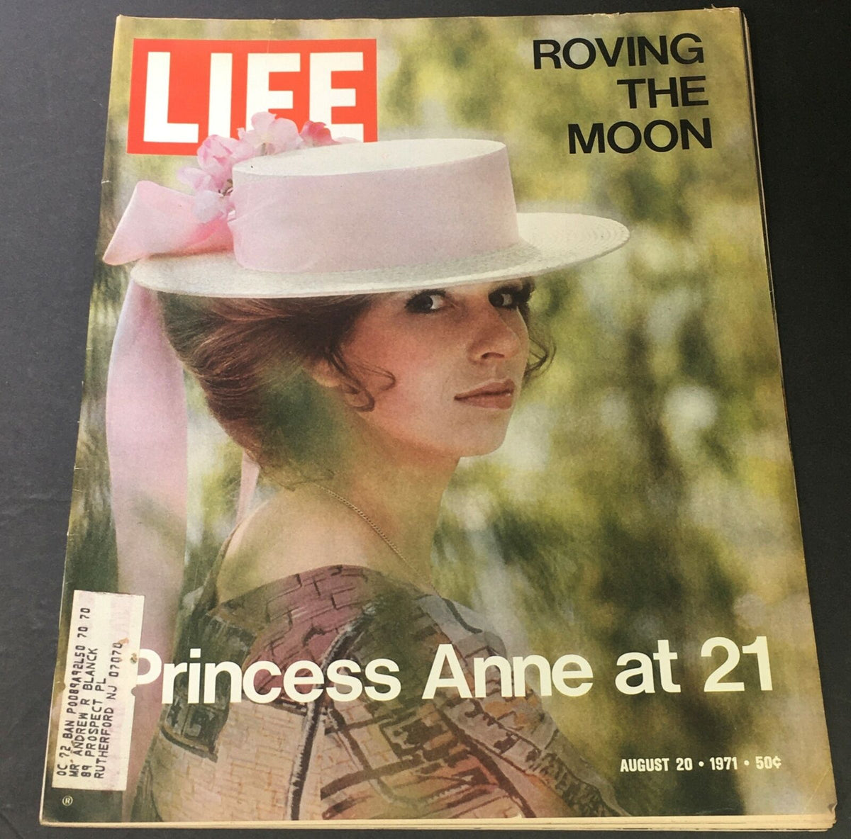 Cover of VTG Life Magazine dated August 20, 1971, featuring Princess Anne at 21, adorned with a white hat and floral accents, showcasing vintage photography and historical charm.
