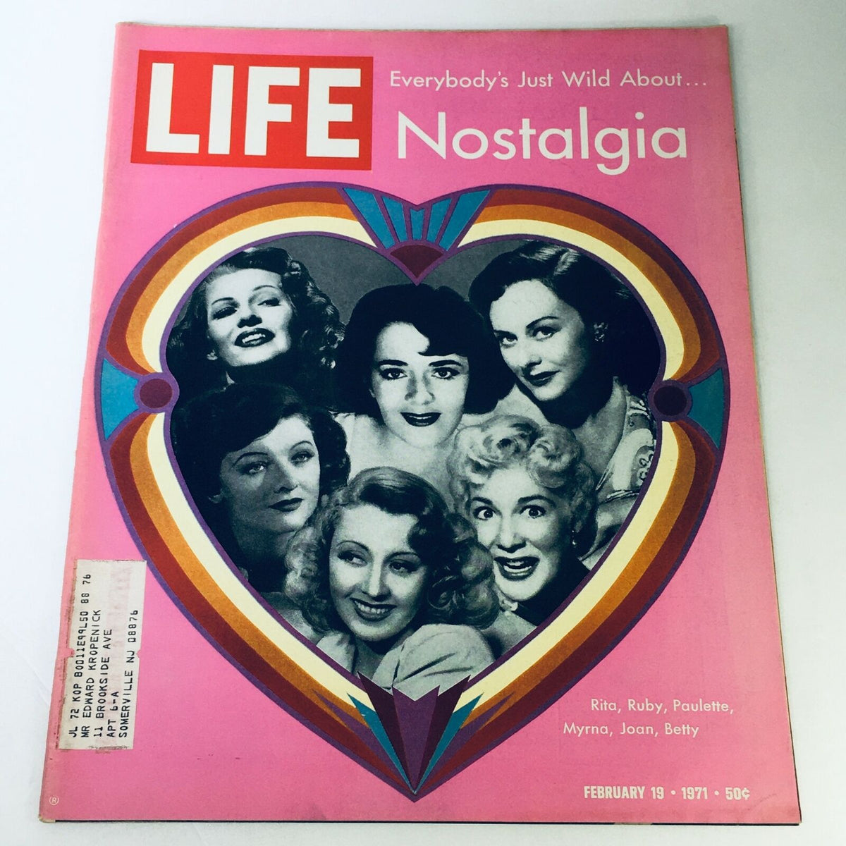 VTG Life Magazine cover from February 19, 1971 featuring actresses Rita Hayworth, Ruby Dee, Paulette Goddard, Myrna Loy, Joan Crawford, and Betty Davis in a nostalgic design with vibrant colors.