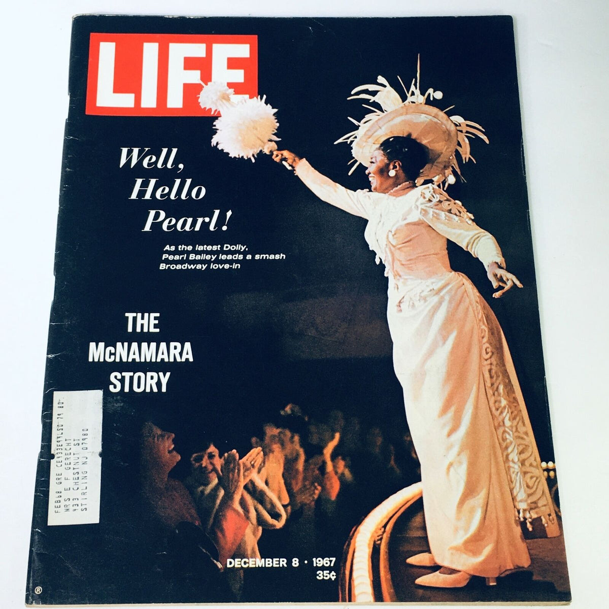 Vintage Life Magazine cover from December 8, 1967, featuring the headline 'Well, Hello Pearl!' highlighting Pearl Bailey as the latest Dolly and the McNamara story.