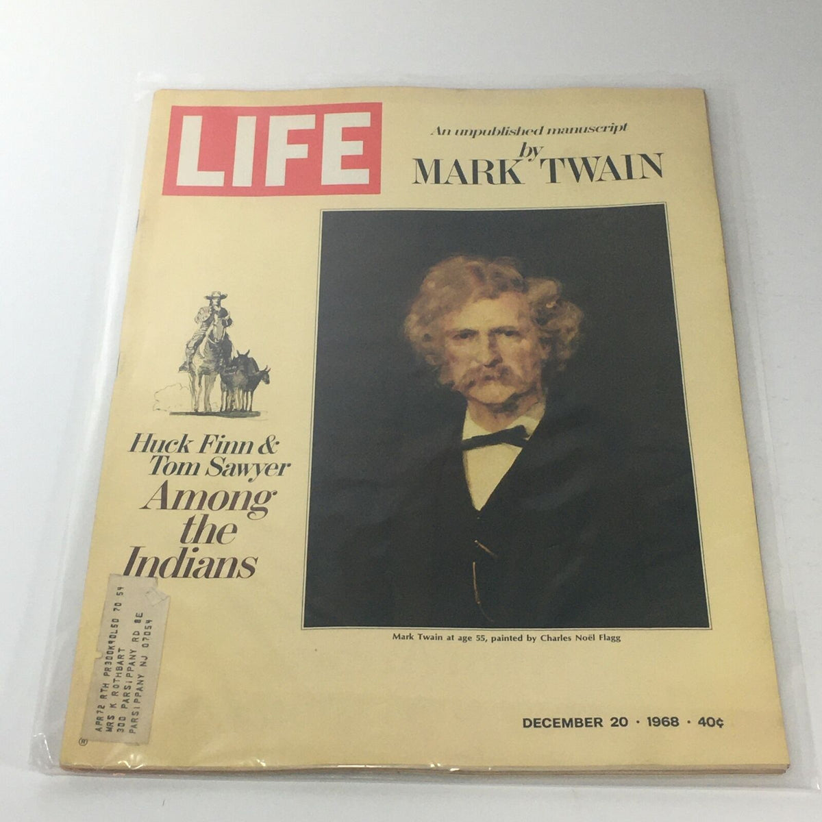 VTG Life Magazine: December 20 1968 featuring an unpublished manuscript by Mark Twain. Cover shows a portrait of Mark Twain at age 55, designed by Charles Noel Flagg, with the bold Life magazine logo and details about Huck Finn and Tom Sawyer.
