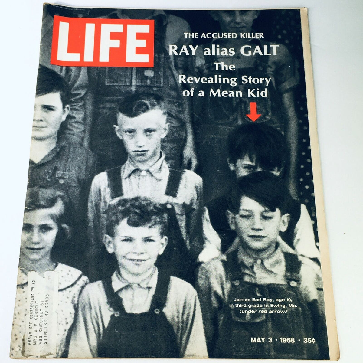 Cover of VTG Life Magazine from May 3, 1968, featuring the article 'The Accused Killer Ray alias Galt' with a black and white image of children and the title prominently displayed.