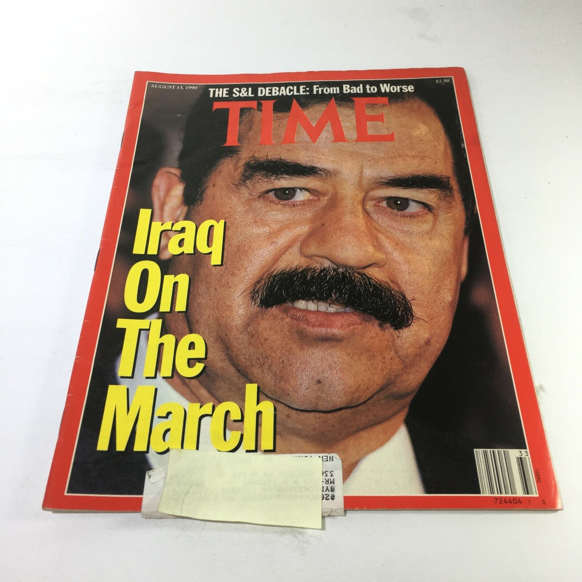 Time Magazine August 13, 1990 cover featuring the title 'Iraq On The March' and a close-up of a notable figure, highlighting the ongoing issues and themes related to the S&L Debacle.