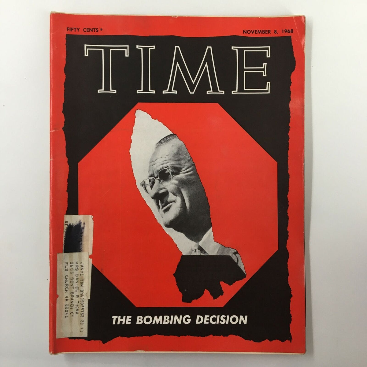 Vintage Time Magazine from November 8, 1968, featuring Lyndon B. Johnson with the headline 'The Bombing Decision', reflecting a pivotal moment in American history.