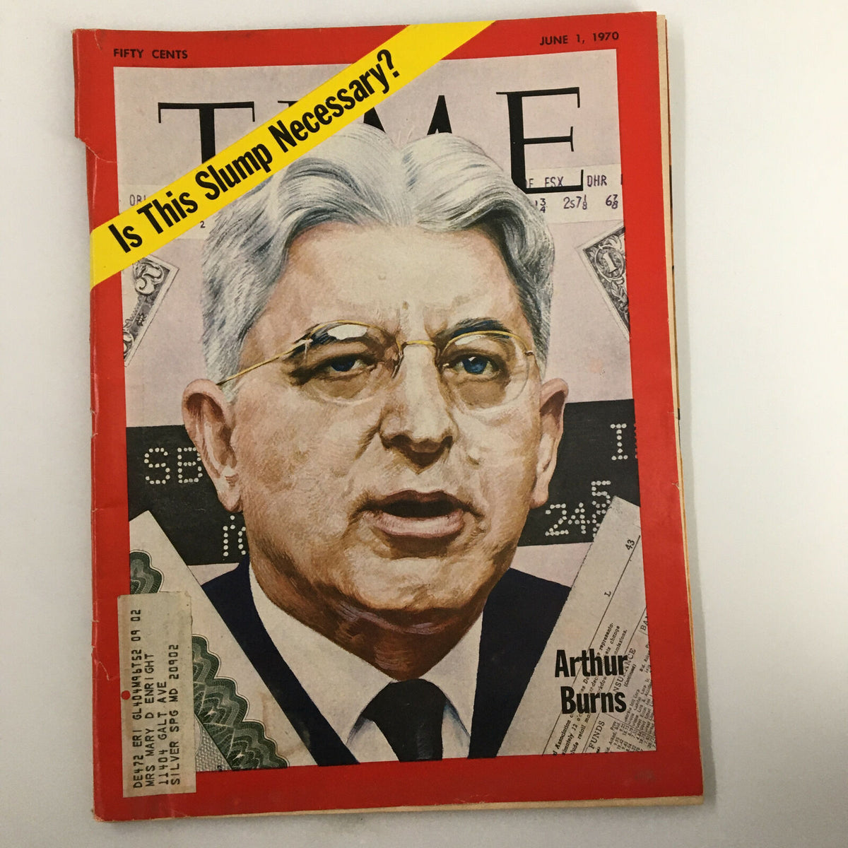 Cover of Time Magazine from June 1, 1970, titled 'Is This Slump Necessary?' featuring Arthur Burns.