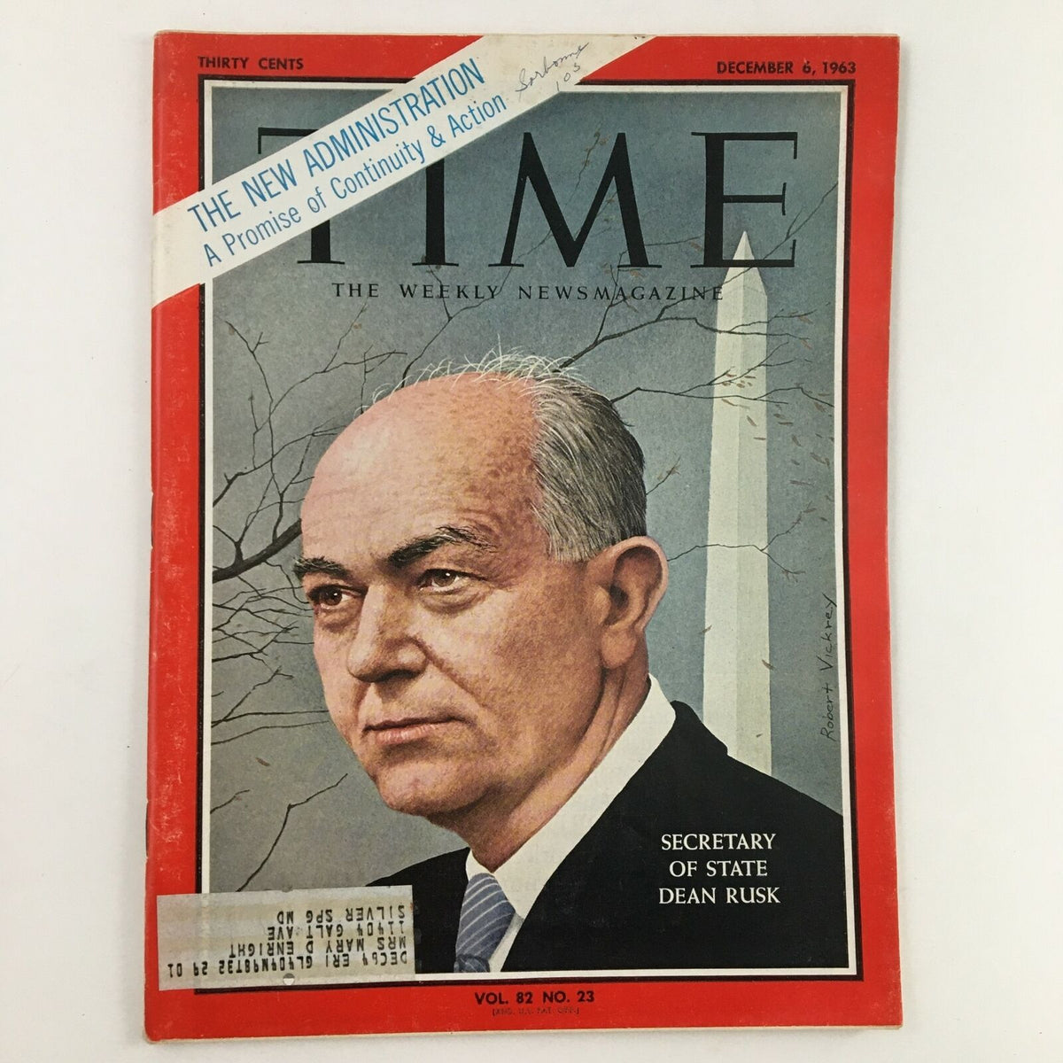 Time Magazine December 6, 1963, Volume 82, Number 23 featuring Secretary of State Dean Rusk on the cover, highlighting the new administration and historical insights.