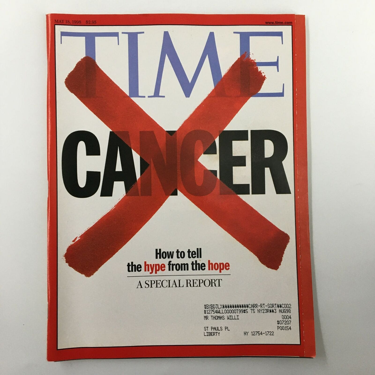 Cover of Time Magazine, May 18, 1998, featuring the title 'Cancer: How To Tell The Hype from The Hope' with a bold red X over the word 'CANCER'. The cover includes a special report on cancer treatment and advancements from that era.
