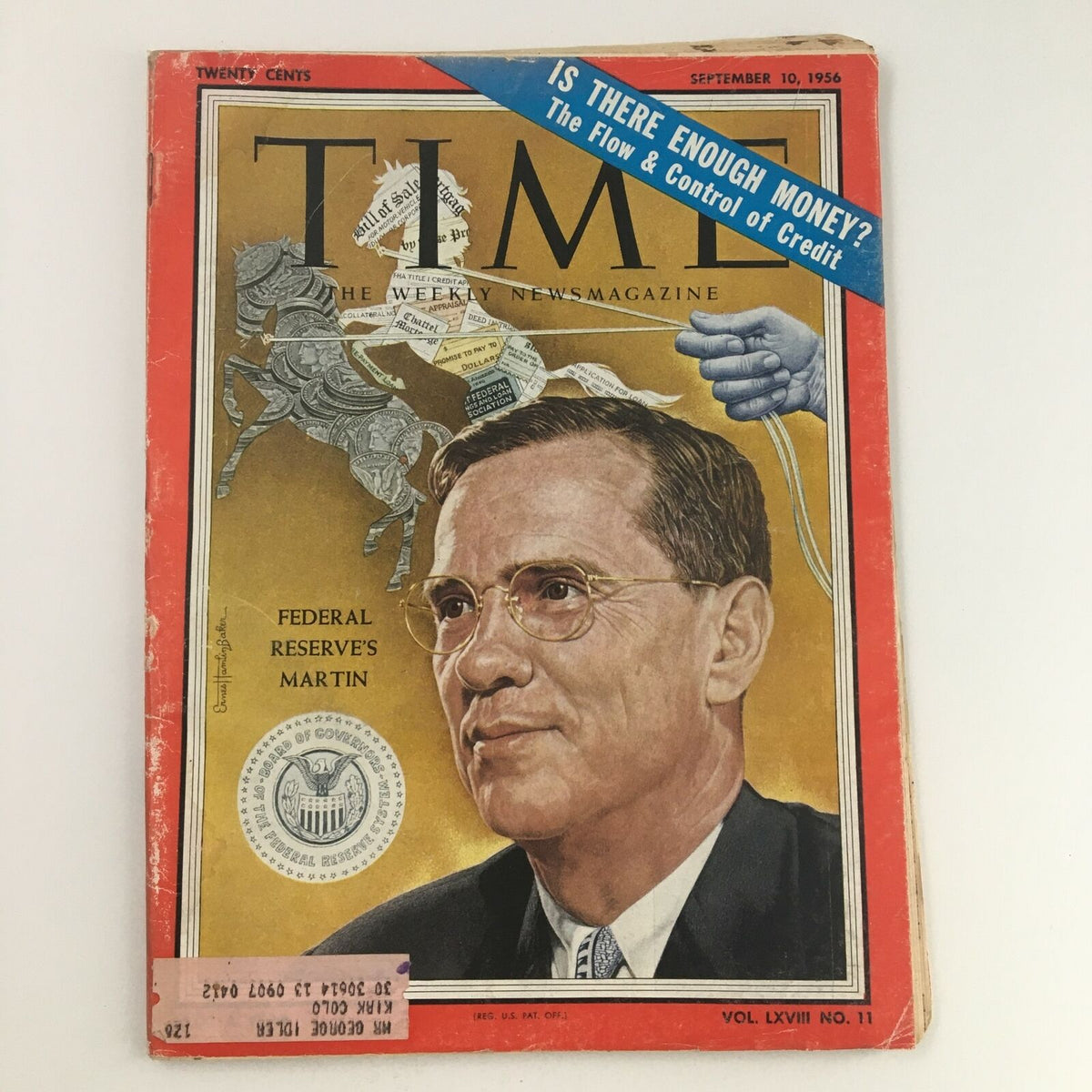 Time Magazine dated September 10, 1956, featuring William McChesney Martin on the cover. The magazine highlights economic themes with the text 'IS THERE ENOUGH MONEY? The Flow & Control of Credit?' along with a visual depiction of a horse and historical financial symbols.