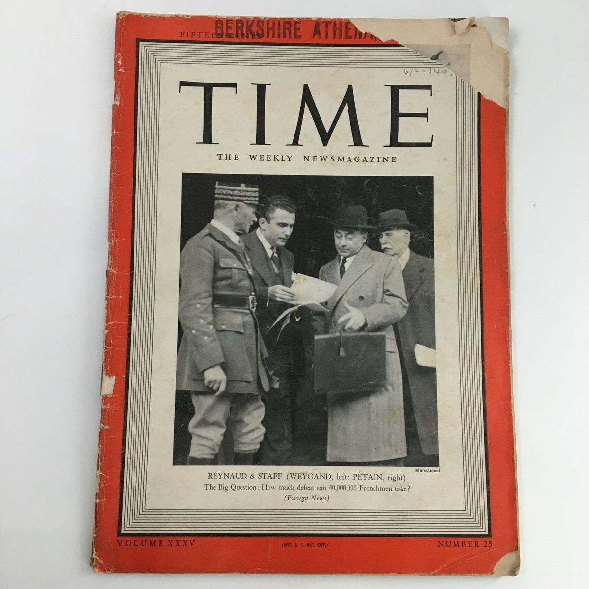 Cover of Time Magazine from June 17, 1940, Volume 35, Number 25 featuring historical figures Paul Reynaud and Maxime Weygand, showcasing the condition and design of this vintage publication.