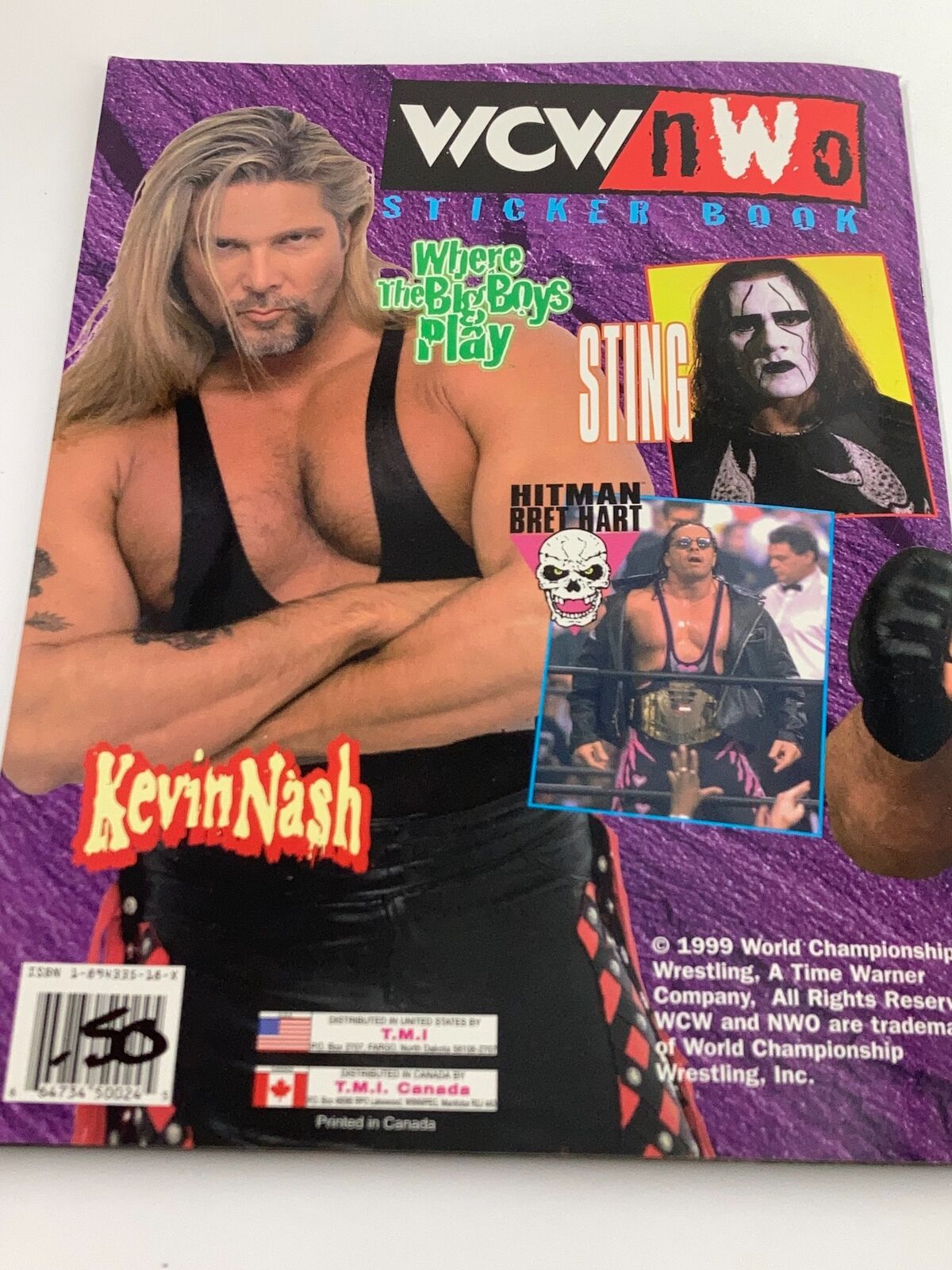 Cover of the 1999 WCW and NWO Sticker Book featuring wrestlers Hulk Hogan, Bill Goldberg, Kevin Nash, Sting, and Bret Hart. The vibrant design showcases the iconic WCW logo and highlights a collection of stickers.