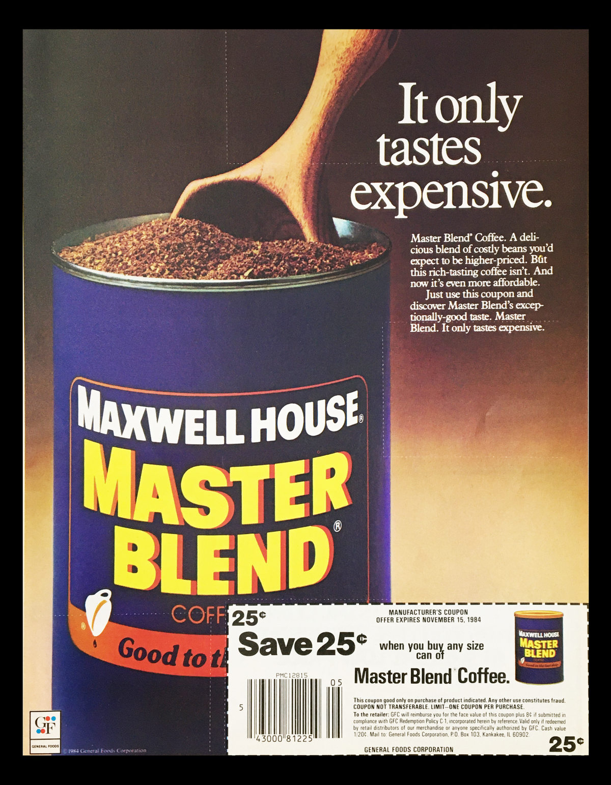 1984 Maxwell House Master Blend Coffee Circular Coupon Advertisement featuring a hand holding a can of Master Blend Coffee, emphasizing its premium quality with the tagline 'It only tastes expensive.'